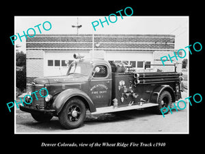 OLD LARGE HISTORIC PHOTO OF DENVER COLORADO, WHEAT RIDGE FIRE STATION TRUCK 1940