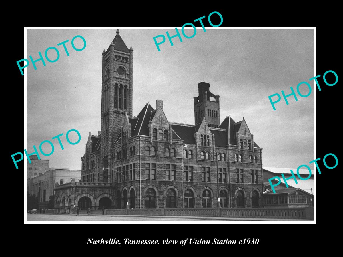 OLD LARGE HISTORIC PHOTO OF NASHVILLE TENNESSEE, THE UNION RAILROAD STATION 1930