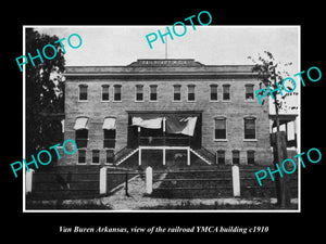 OLD LARGE HISTORIC PHOTO OF VAN BUREN ARKANSAS, THE YMCA RAILROAD BUILDING c1910