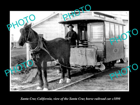 OLD LARGE HISTORIC PHOTO OF SANTA CRUZ CALIFORNIA, THE HORSE RAILROAD CAR 1890 1