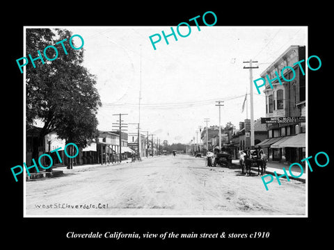 OLD LARGE HISTORIC PHOTO OF CLOVERDALE CALIFORNIA, VIEW OF MAIN St & STORES 1910