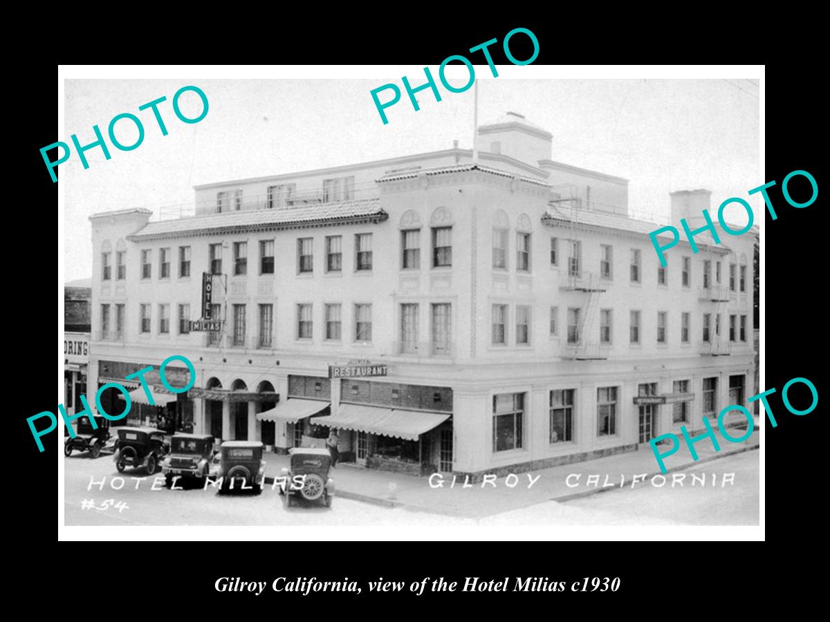 OLD LARGE HISTORIC PHOTO OF GILROY CALIFORNIA, VIEW OF THE HOTEL  MILIAS c1930