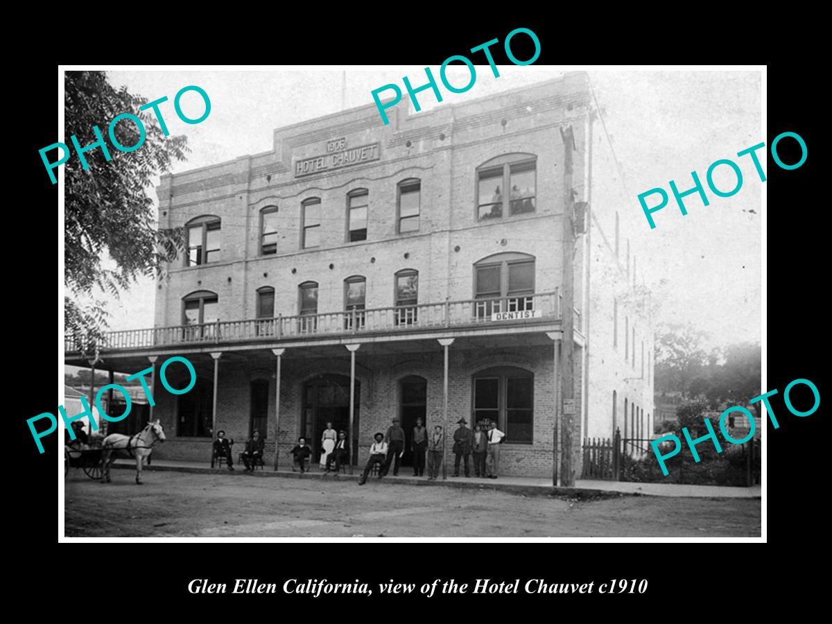 OLD LARGE HISTORIC PHOTO OF GLEN ELLEN CALIFORNIA, VIEW OF HOTEL CHAUVET c1910