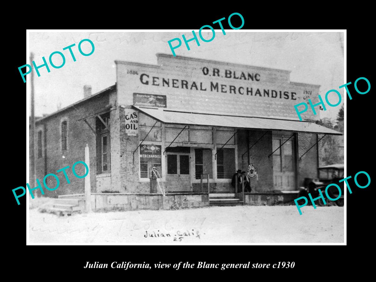 OLD LARGE HISTORIC PHOTO OF JULIAN CALIFORNIA, VIEW OF BLANC GENERAL STORE c1930