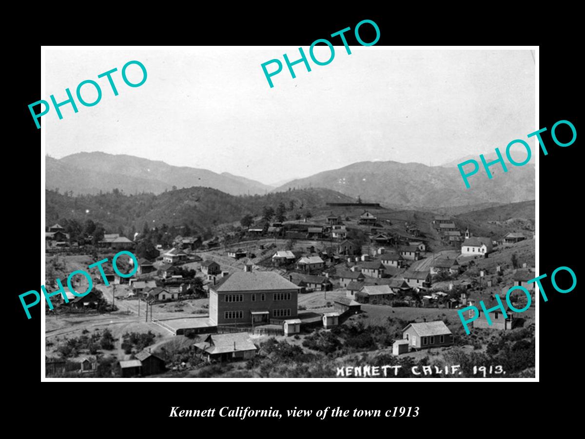 OLD LARGE HISTORIC PHOTO OF KENNETT CALIFORNIA, PANORAMA OF THE TOWN c1913