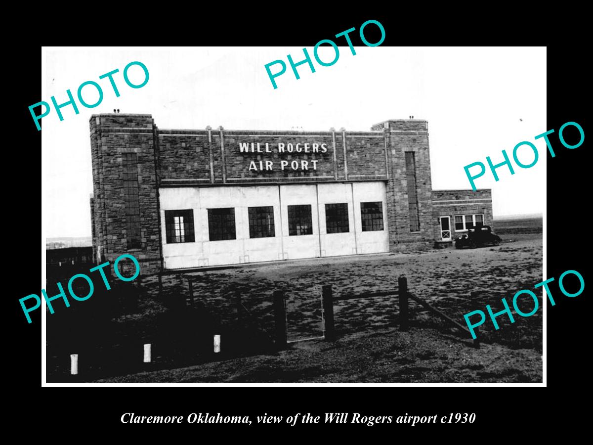 OLD LARGE HISTORIC PHOTO OF CLAREMORE OKLAHOMA, THE WILL ROGERS AIRPORT c1930