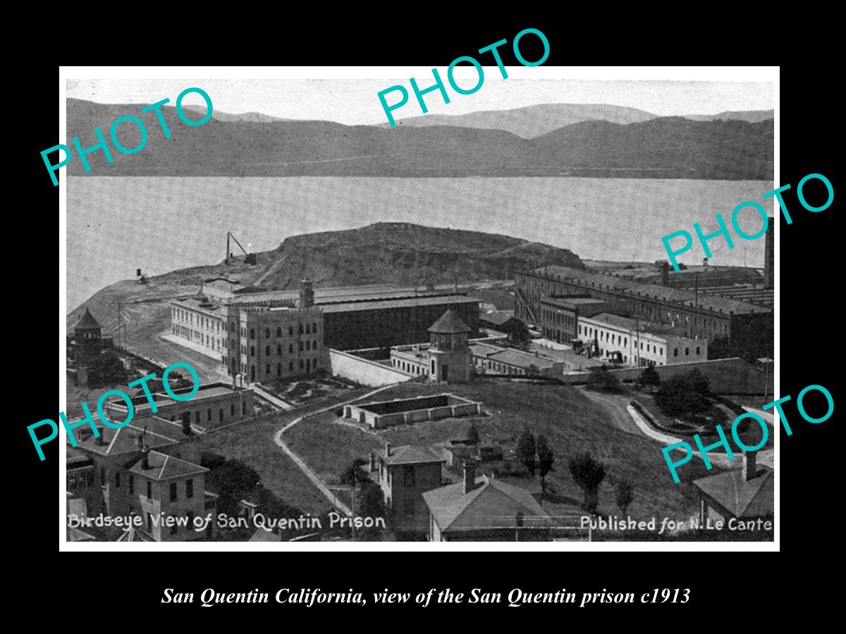 OLD LARGE HISTORIC PHOTO OF SAN QUENTIN CALIFORNIA, VIEW OF THE PRISON c1913