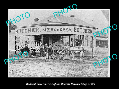 OLD LARGE HISTORIC PHOTO OF BALLARAT VICTORIA, THE ROBERTS BUTCHER SHOP c1880