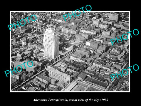 OLD LARGE HISTORIC PHOTO OF ALLENTOWN PENNSYLVANIA, AERIAL VIEW OF THE CITY 1930