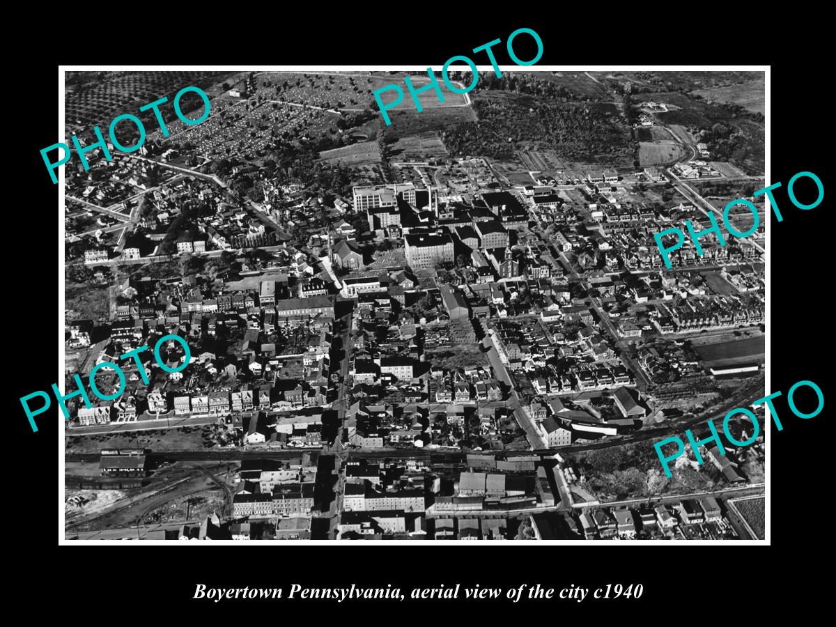 OLD LARGE HISTORIC PHOTO OF BOYERTOWN PENNSYLVANIA, AERIAL VIEW OF THE CITY 1940