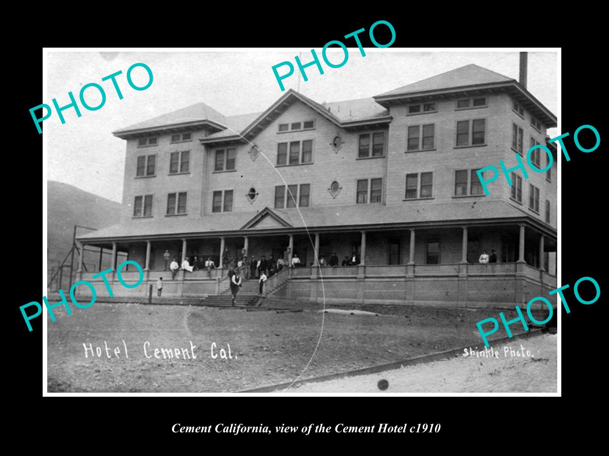 OLD LARGE HISTORIC PHOTO OF CEMENT CALIFORNIA, VIEW OF THE CEMENT HOTEL c1910