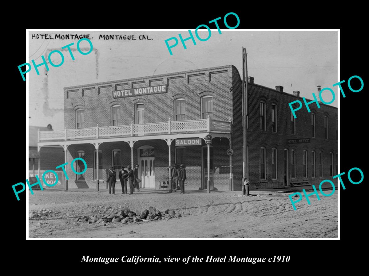 OLD LARGE HISTORIC PHOTO OF MONTAGUE CALIFORNIA, VIEW OF THE MONTAGUE HOTEL 1910