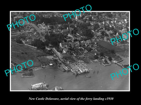 OLD LARGE HISTORIC PHOTO OF NEW CASTLE DELAWARE, AERIAL VIEW OF LANDING c1930