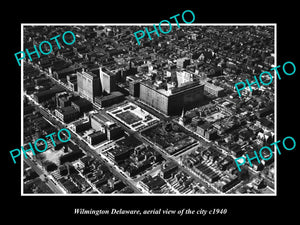 OLD LARGE HISTORIC PHOTO OF WILMINGTON DELAWARE, AERIAL VIEW OF THE CITY c1940