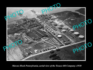 OLD LARGE HISTORIC PHOTO OF MARCUS HOOK PENNSYLVANIA, THE TEXACO OIL Co c1930