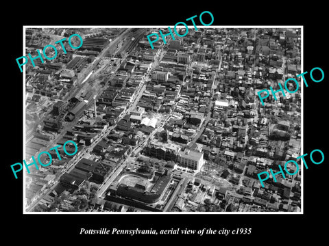 OLD LARGE HISTORIC PHOTO OF POTTSVILLE PENNSYLVANIA, AERIAL VIEW OF CITY c1935