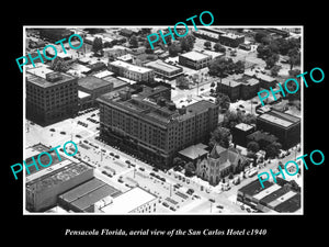 OLD LARGE HISTORIC PHOTO OF PENSACOLA FLORIDA, AERIAL VIEW SAN CARLOS HOTEL 1940