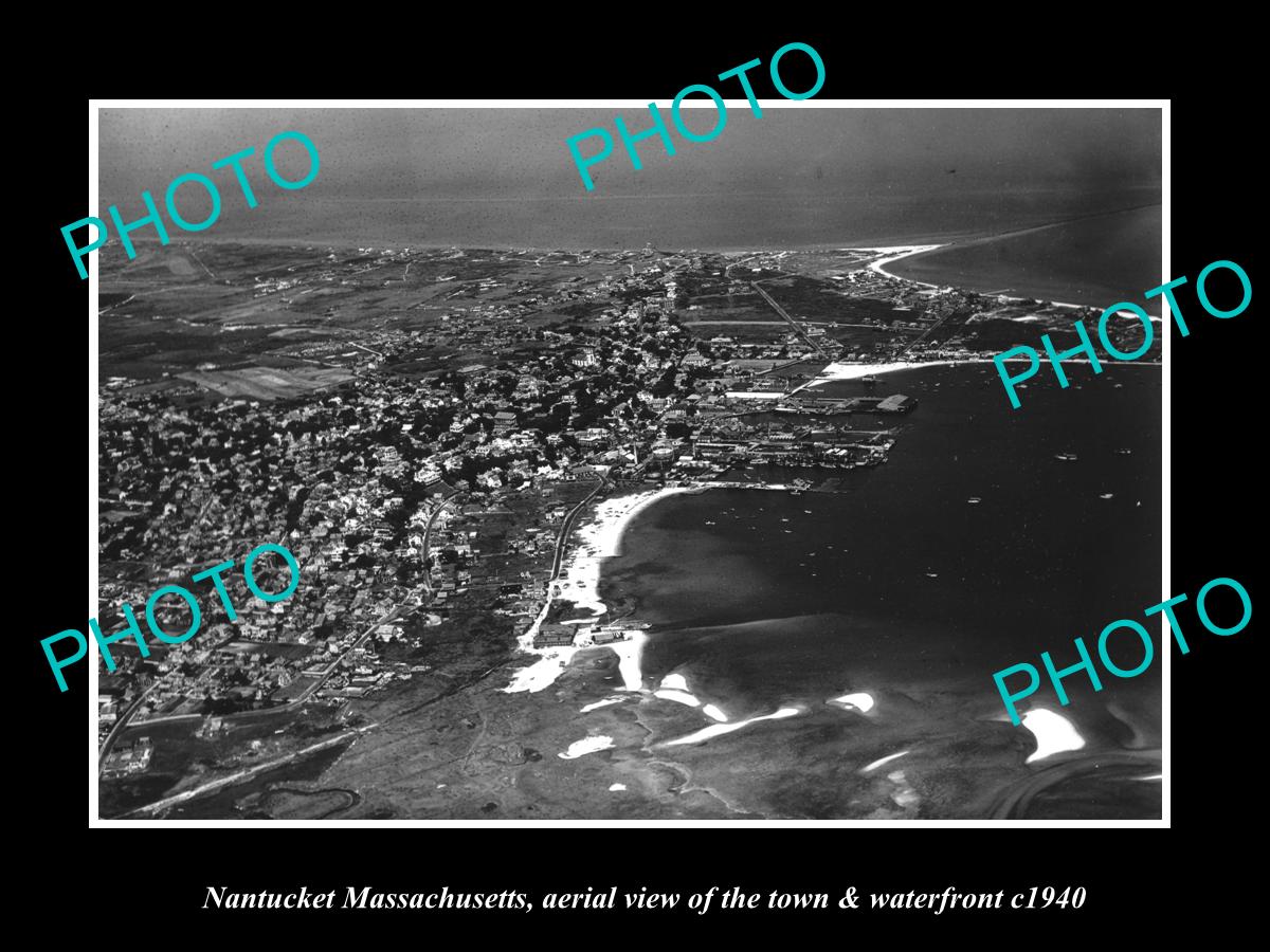 OLD LARGE HISTORIC PHOTO OF NANTUCKET MASSACHUSETTS, AERIAL VIEW OF TOWN c1940 1