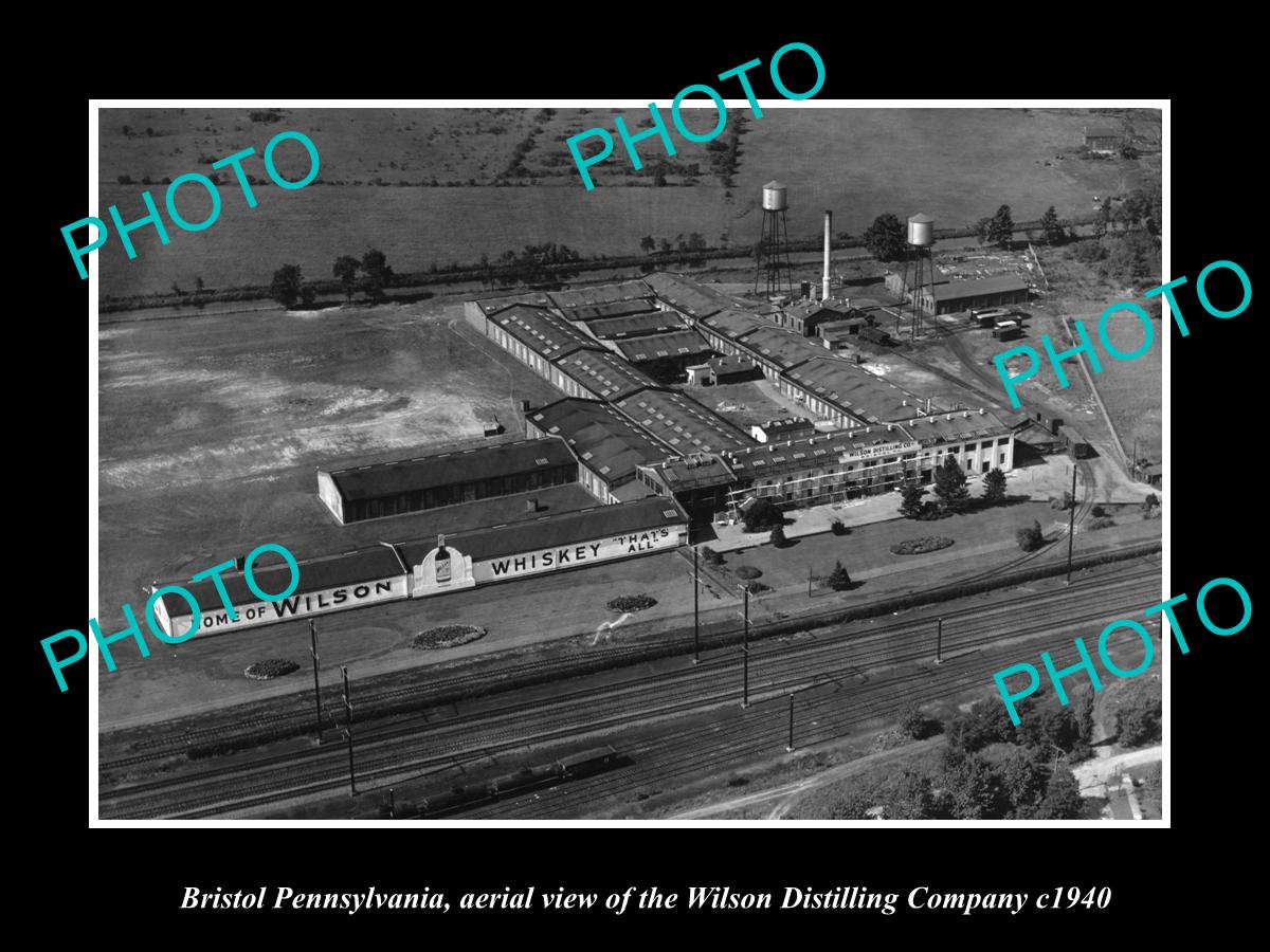 OLD LARGE HISTORIC PHOTO OF BRISTOL PENNSYLVANIA, THE WILSON DISTILLERY c1940