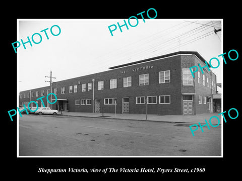 OLD LARGE HISTORIC PHOTO SHEPPARTON VICTORIA, VIEW OF THE VICTORIA HOTEL c1960