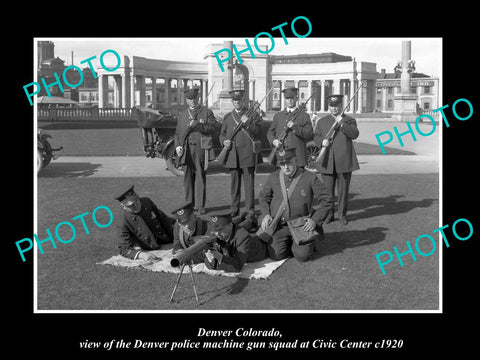 OLD LARGE HISTORIC PHOTO OF DENVER COLORADO, THE POLICE MACHINE GUN SQUAD c1920