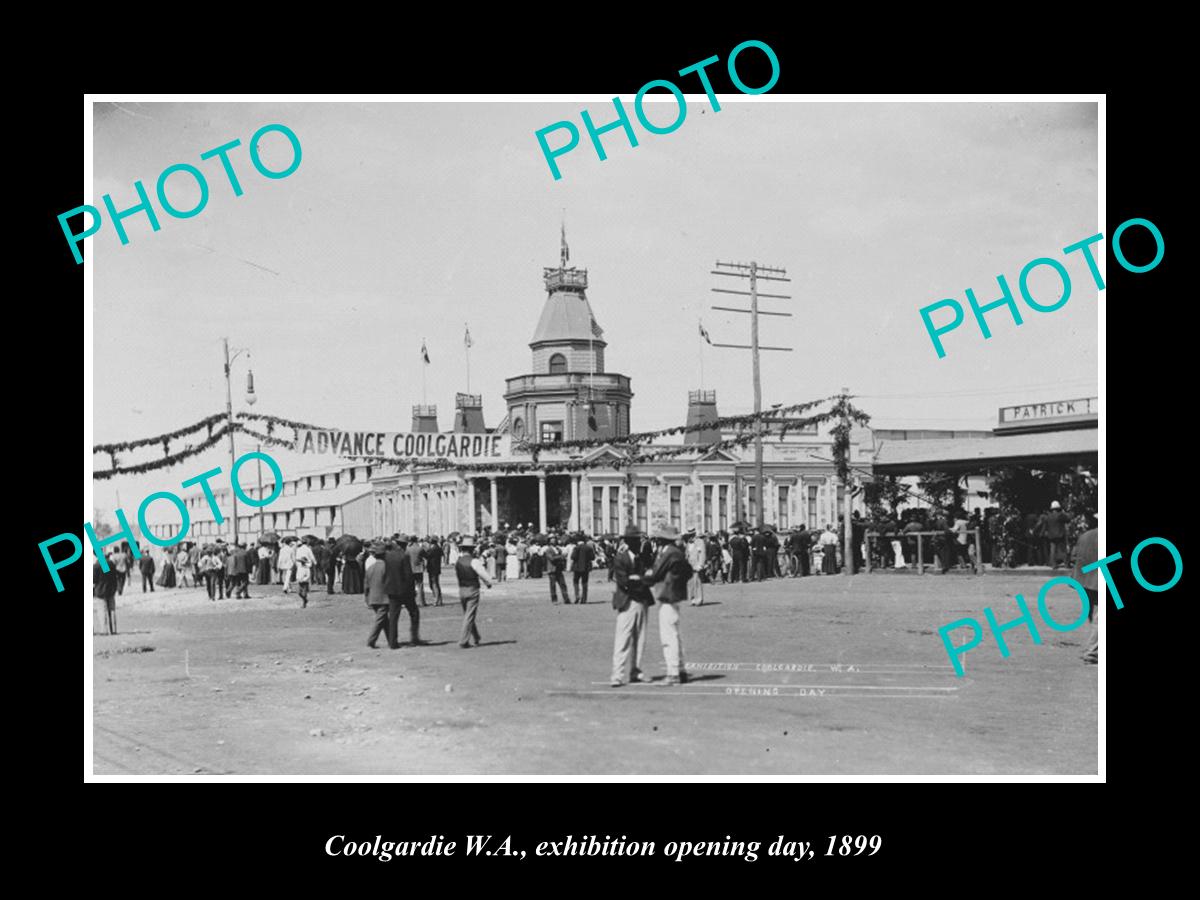 OLD LARGE HISTORIC PHOTO COOLGARDIE WEST AUSTRALIA, THE EXHIBTION OPENING c1899