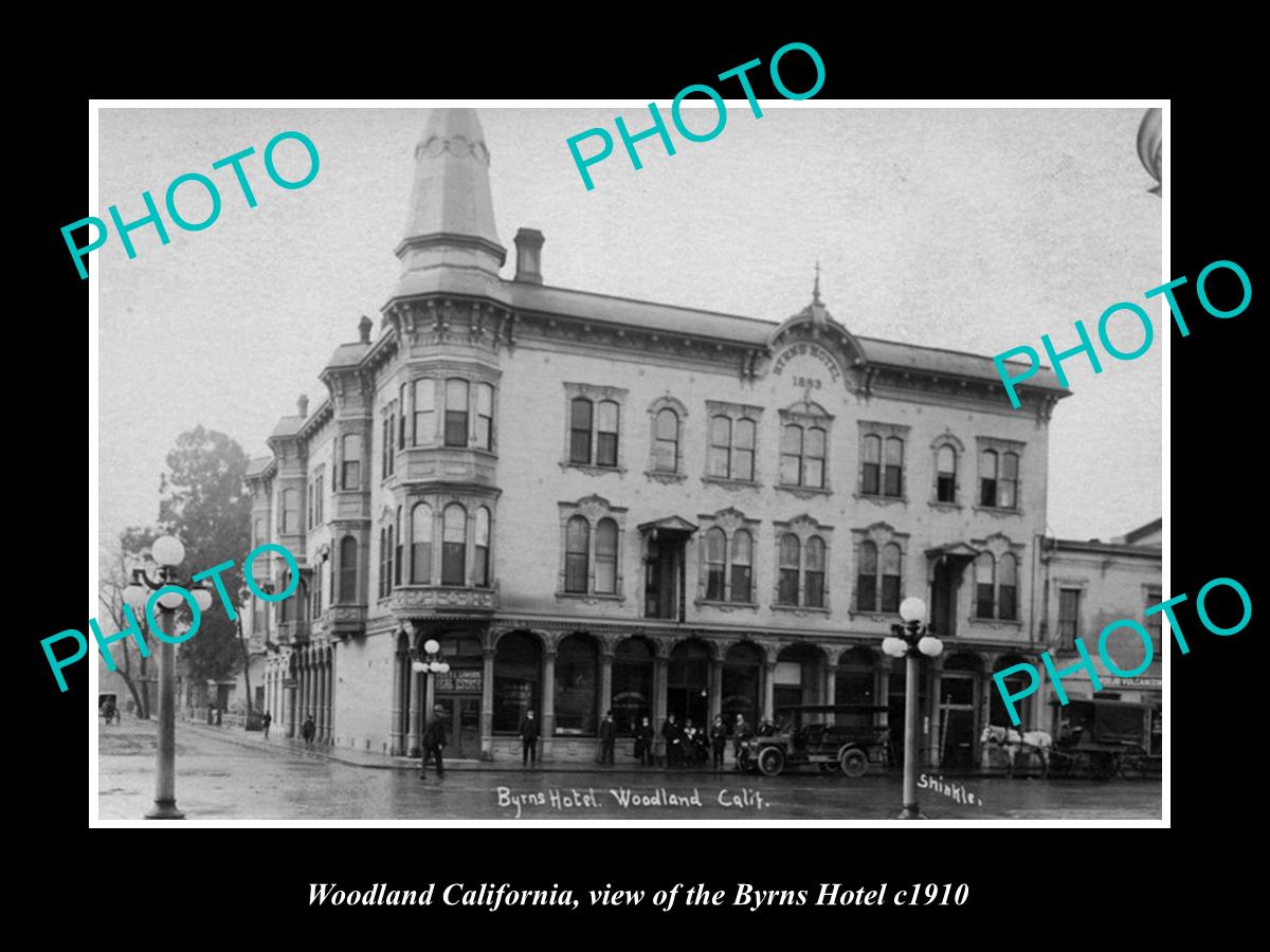 OLD LARGE HISTORIC PHOTO OF WOODLAND CALIFORNIA, VIEW OF THE BYRNS HOTEL c1910