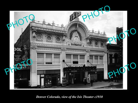 OLD LARGE HISTORIC PHOTO OF DENVER COLORADO, VIEW OF THE ISIS THEATER c1910