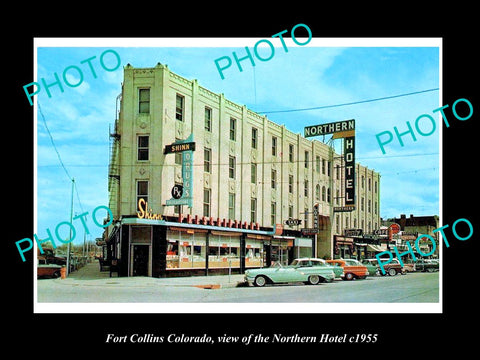 OLD LARGE HISTORIC PHOTO OF FORT COLLINS COLORADO, THE NORTHERN HOTEL c1955