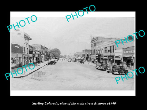 OLD LARGE HISTORIC PHOTO OF STERLING COLORADO, THE MAIN STREET & STORES c1940