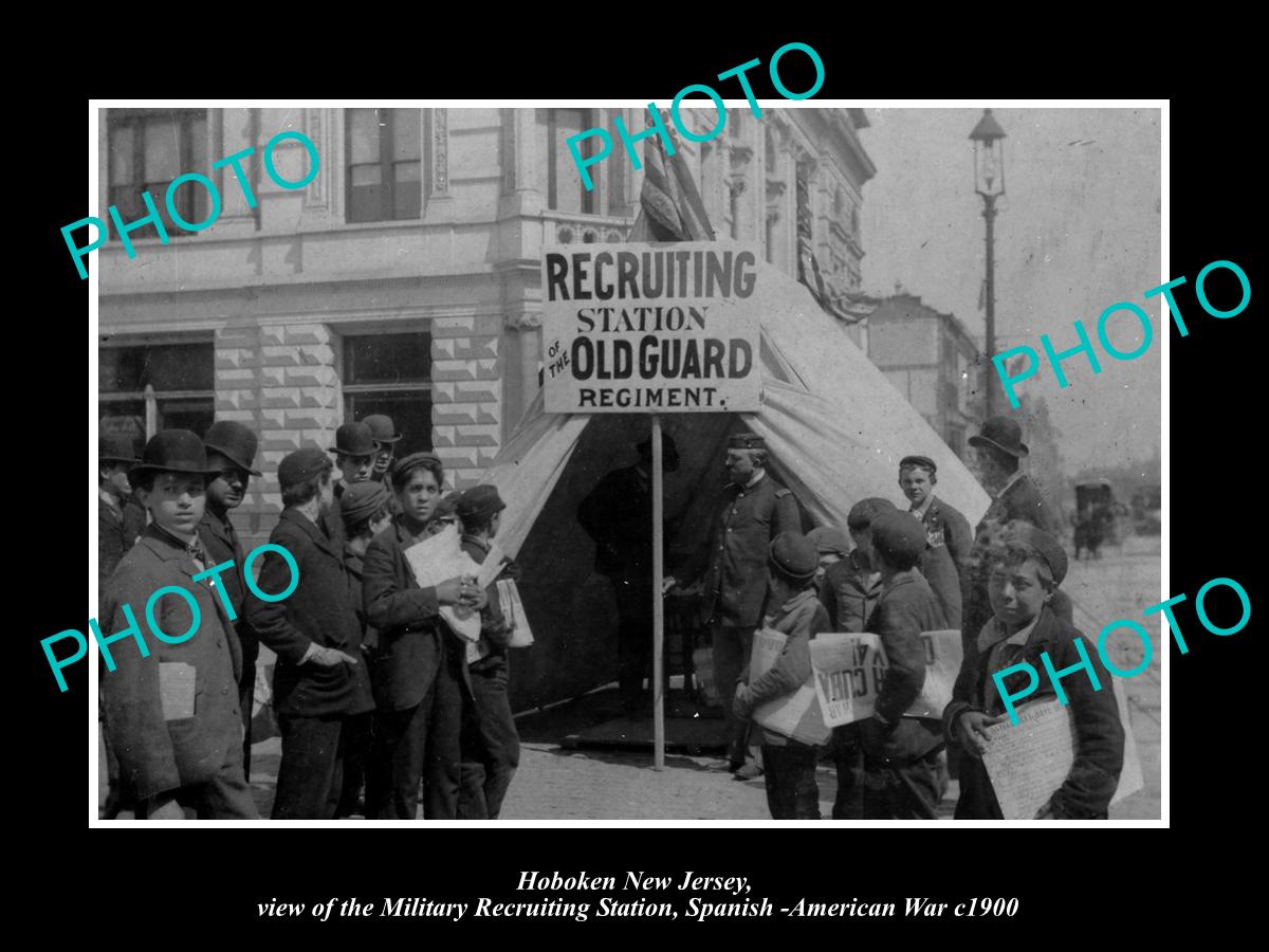 OLD HISTORIC PHOTO OF HOBOKEN NEW JERSEY, SPANISH AMERICAN WAR RECRUITING c1900