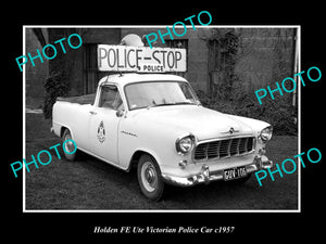 OLD LARGE HISTORIC PHOTO OF GMH 1957 FE HOLDEN UTE VICTORIAN POLICE PHOTO