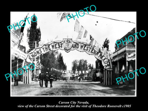 OLD LARGE HISTORIC PHOTO OF CARSON CITY NEVADA, THEODORE ROOSEVELT VISIT c1905