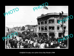 OLD LARGE HISTORIC PHOTO OF GOLDFIELD NEVADA, THE CIRCUS DAY PARADE c1900