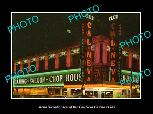 OLD LARGE HISTORIC PHOTO OF RENO NEVADA, VIEW OF THE CAL NEVA CASINO c1965