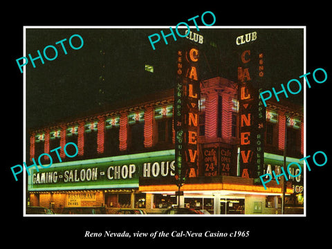 OLD LARGE HISTORIC PHOTO OF RENO NEVADA, VIEW OF THE CAL NEVA CASINO c1965