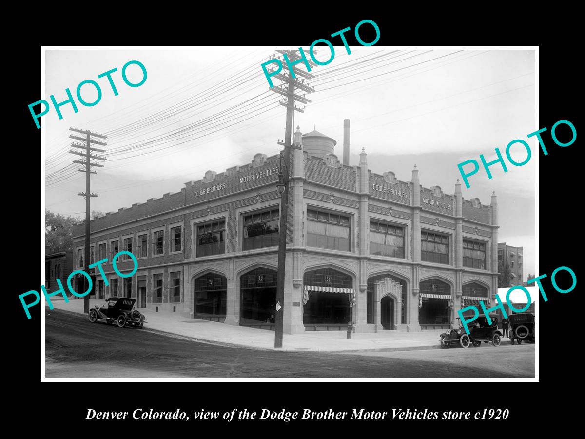 OLD LARGE HISTORIC PHOTO OF DENVER COLORADO, THE DODGE BROTHERS DEALERSHIP c1920