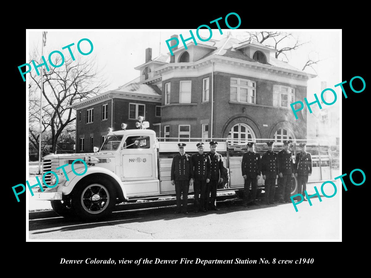 OLD LARGE HISTORIC PHOTO OF DENVER COLORADO, THE No 8 FIRE DEPARTMENT CREW c1940