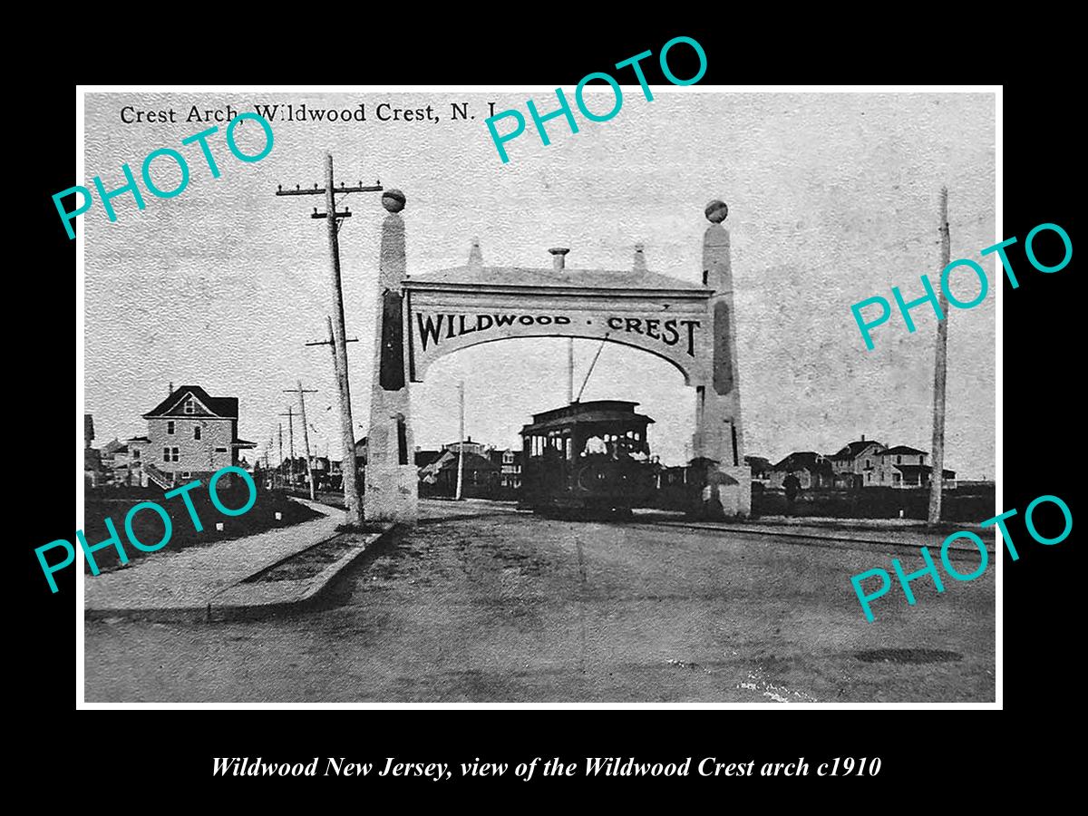 OLD LARGE HISTORIC PHOTO OF WILDWOOD NEW JERSEY, THE WILDWOOD CREST ARCH c1910