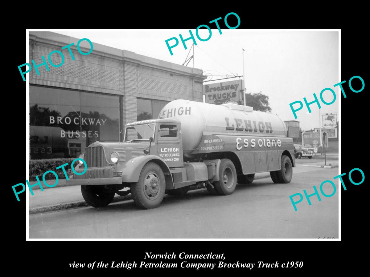 OLD LARGE HISTORIC PHOTO OF NORWICH CONNECTICUT, THE LEHIGH PETROL TRUCK c1950