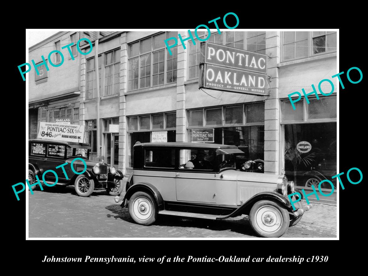 OLD LARGE HISTORIC PHOTO OF JOHNSTOWN PENNSYLVANIA, THE PONTIAC CAR DEALER c1930