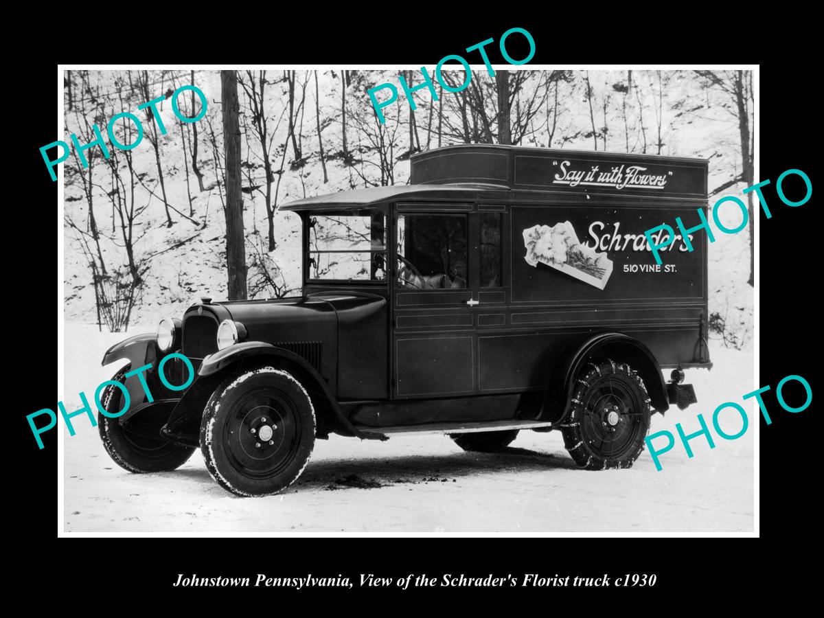 OLD LARGE HISTORIC PHOTO OF JOHNSTOWN PENNSYLVANIA, SCHRADER FLORIST TRUCK c1930