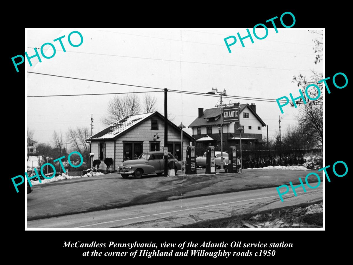 OLD LARGE HISTORIC PHOTO OF McCANDLESS PENNSYLVANIA ATLANTIC GAS STATION c1950 1