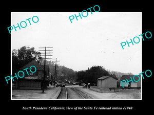 OLD HISTORIC PHOTO OF SOUTH PASADENA CALIFORNIA, SANTA FE RAILROAD STATION c1940