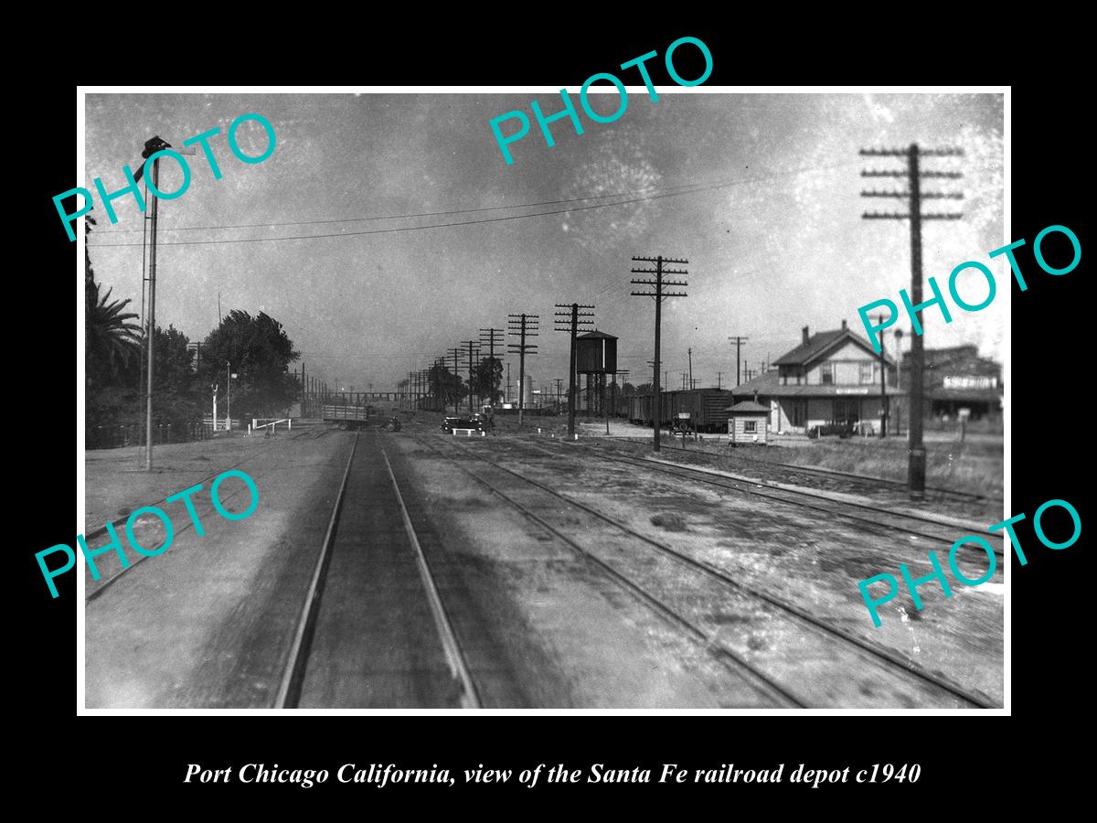 OLD HISTORIC PHOTO OF PORT CHICAGO CALIFORNIA, THE SANTE FE RAILROAD DEPOT c1940