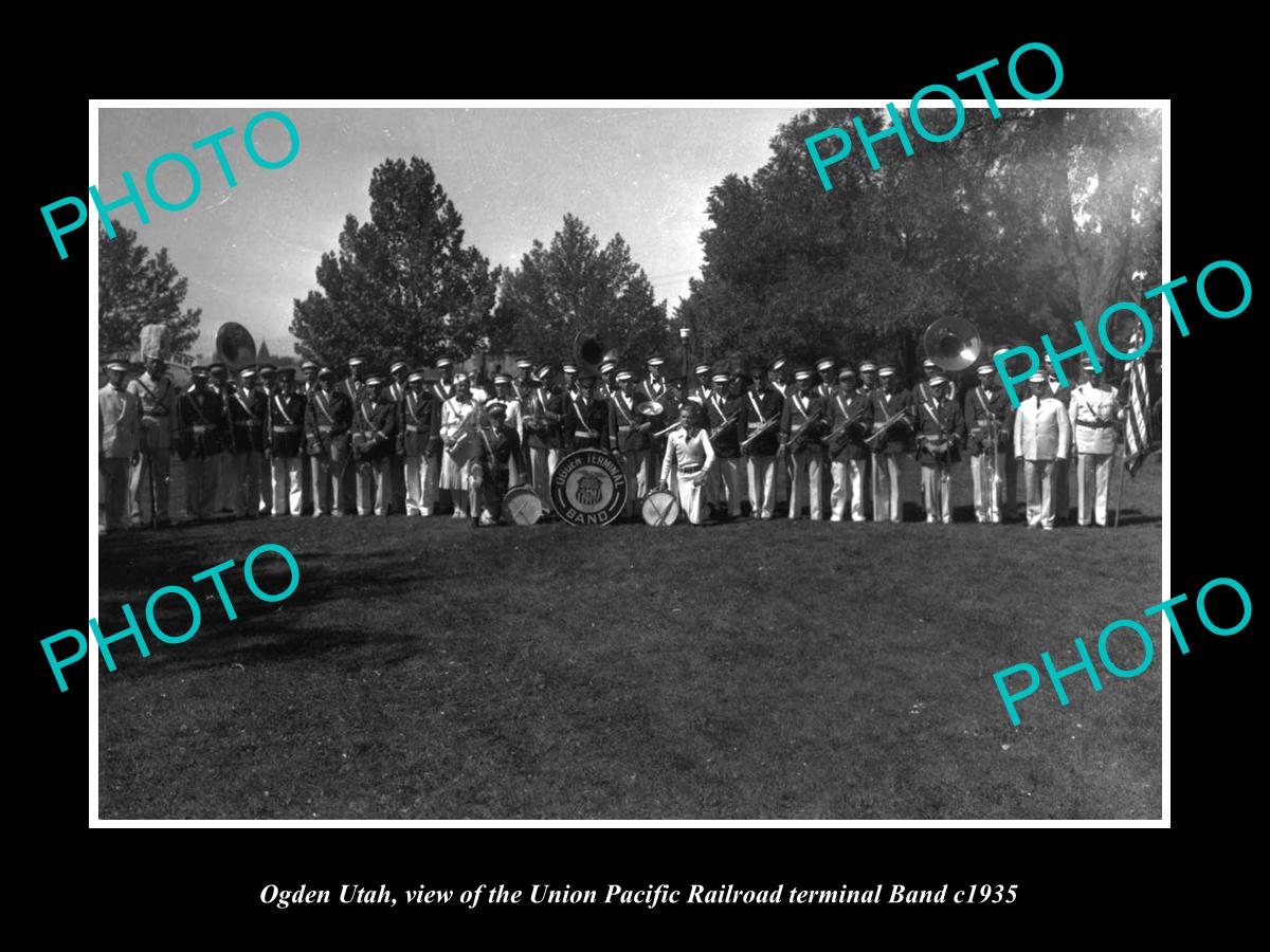 OLD LARGE HISTORIC PHOTO OF OGDEN UTAH, THE UNION PACIFIC RAILROAD BAND c1935