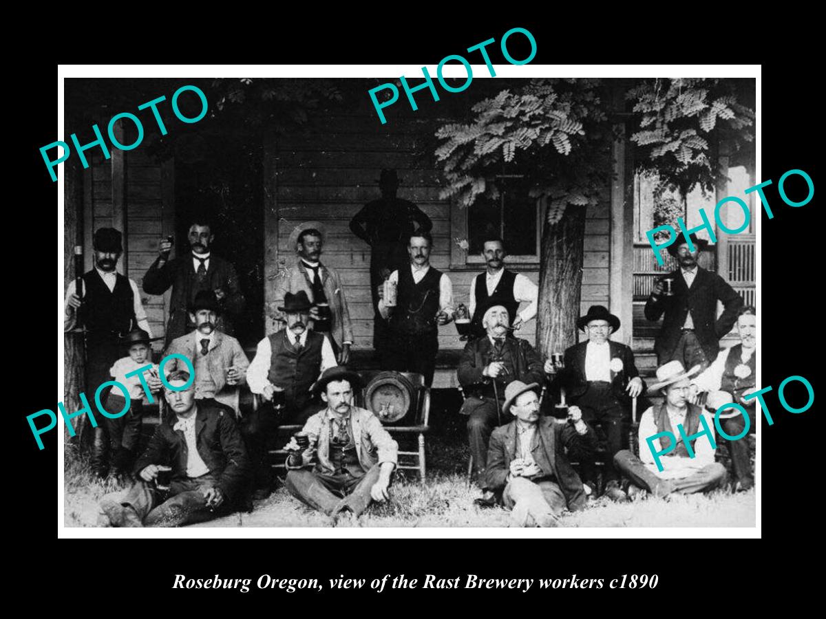 OLD LARGE HISTORIC PHOTO OF ROSEBURG OREGON, THE RAST BREWERY WORKERS c1890