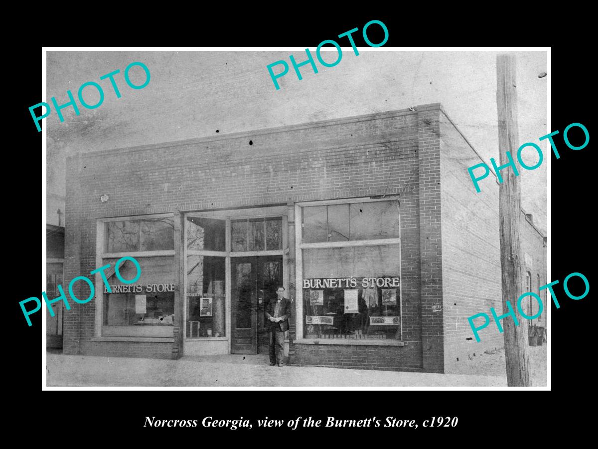 OLD LARGE HISTORIC PHOTO OF NORCROSS GEORGIA, VIEW OF THE BURNETTS STORE c1920