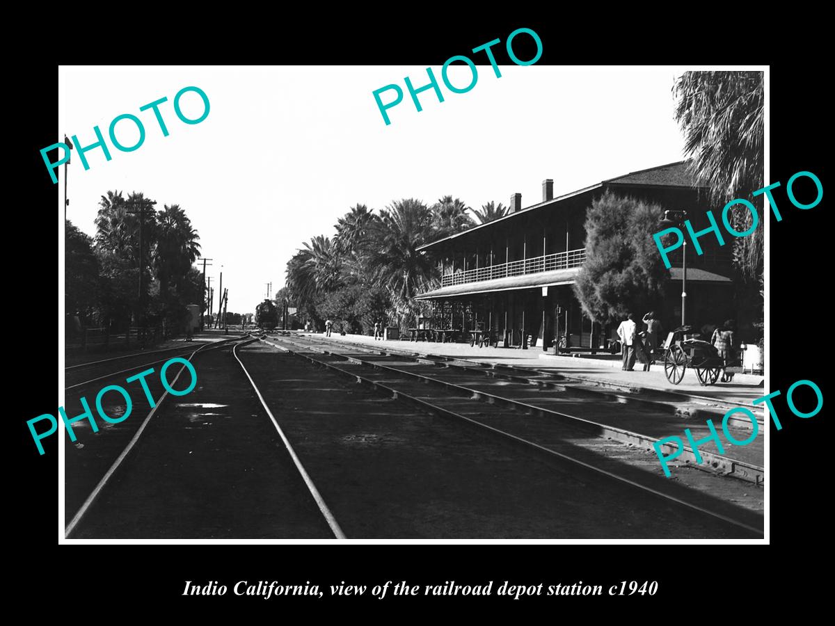 OLD LARGE HISTORIC PHOTO OF INDIO CALIFORNIA, THE RAILROAD DEPOT STATION c1940