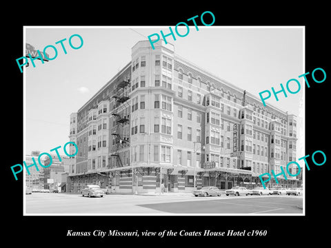 OLD LARGE HISTORIC PHOTO OF KANSAS CITY MISSOURI, THE COATES HOUSE HOTEL c1960